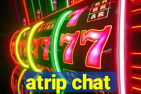 atrip chat